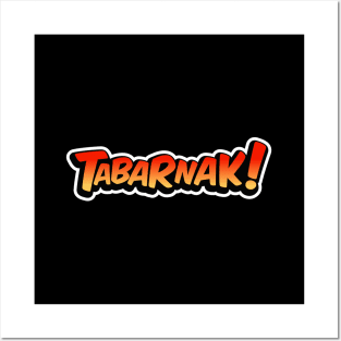 Tabarnak! Posters and Art